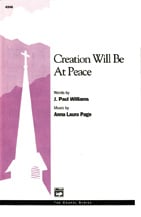 Creation Will Be at Peace SATB choral sheet music cover